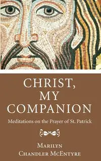 Christ, My Companion - Marilyn McEntyre