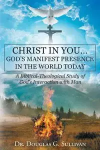 Christ in You - Douglas G. Sullivan Dr.