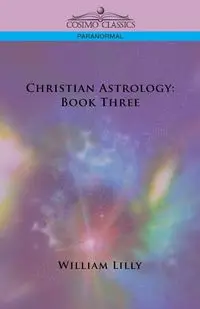 Christian Astrology - Lilly William