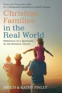 Christian Families in the Real World - Mitch Finley