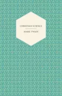 Christian Science - Mark Twain