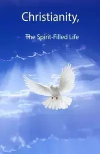 Christianity, The Spirit-Filled Life - Kim Smallwood L