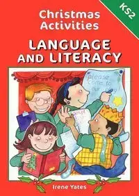 Christmas Activities-Language and Literacy Ks2 - Irene Yates