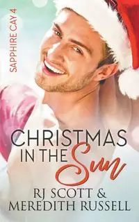 Christmas In The Sun - Scott RJ