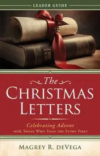 Christmas Letters Leader Guide - Devega Magrey