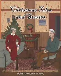 Christmas Tales and Stories - Tony Hamilton-Irving