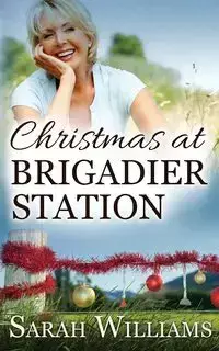 Christmas at Brigadier Station - Williams Sarah