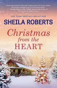 Christmas from the Heart (Original) - Sheila Roberts