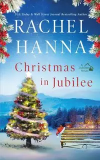 Christmas in Jubilee - Hanna Rachel