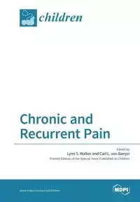 Chronic and Recurrent Pain - Walker Lynn S.