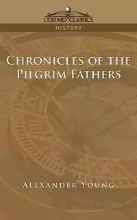 Chronicles of the Pilgrim Fathers - Young Alexander