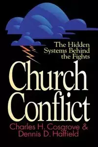 Church Conflict - Charles H. Cosgrove