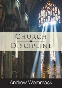 Church Discipline - Andrew Wommack