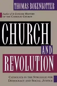 Church and Revolution - Thomas Bokenkotter