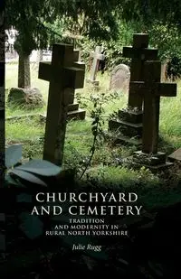 Churchyard and cemetery - Julie Rugg