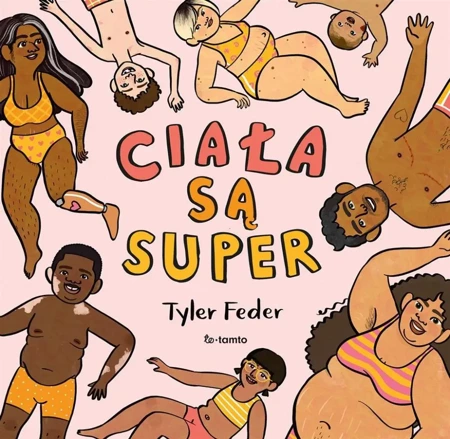 Ciała są super - Tyler Feder