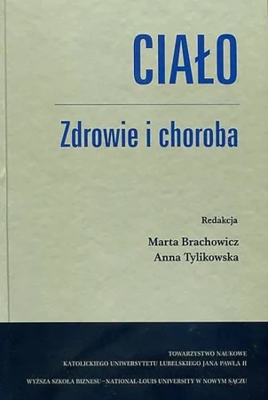 Ciało Zdrowie i choroba - Opracowanie zbiorowe