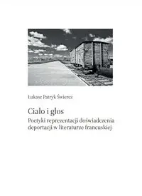 Ciało i głos - Łukasz Patryk Świercz