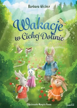 Cicha Dolina T.1 Wakacje w Cichej Dolinie - Barbara Wicher