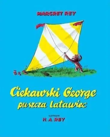 Ciekawski George puszcza latawiec - Margret Rey