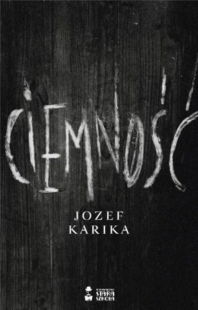 Ciemność w.2 - Jozef Karika