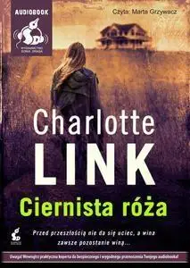 Ciernista róża audiobook - Charlotte Link