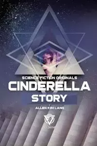 Cinderella Story - Lang Allen Kim