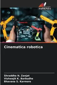 Cinematica robotica - Zanjat Shraddha N.