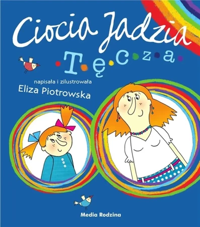 Ciocia Jadzia Tęcza - Eliza Piotrowska