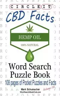 Circle It, Cannabidiol CBD Facts, Word Search, Puzzle Book - Lowry Global Media LLC