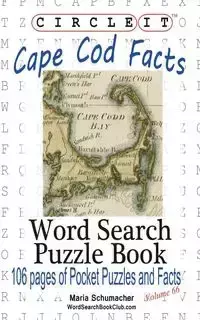 Circle It, Cape Cod Facts, Word Search, Puzzle Book - Lowry Global Media LLC