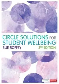 Circle Solutions for Student Wellbeing - Sue Roffey