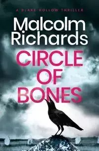 Circle of Bones - Malcolm Richards