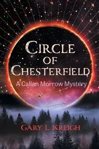 Circle of Chesterfield - Gary L. Kreigh