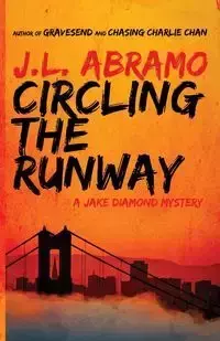 Circling the Runway - Abramo J.L.