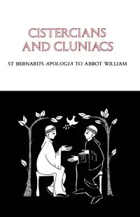 Cistercians and Cluniacs - Bernard of Clairvaux