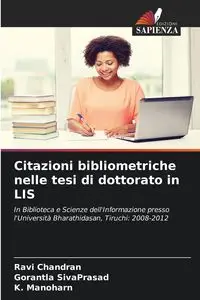 Citazioni bibliometriche nelle tesi di dottorato in LIS - Chandran Ravi