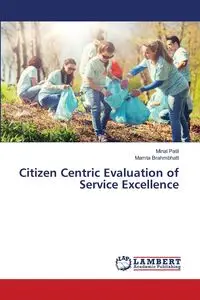 Citizen Centric Evaluation of Service Excellence - Patil Minal