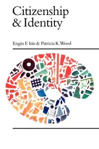 Citizenship and Identity - Isin Engin F.