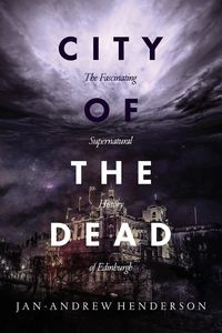 City of the Dead - Jan Andrew Henderson