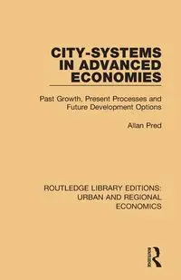 City-systems in Advanced Economies - Allan Pred