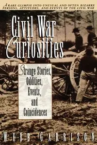 Civil War Curiosities - Garrison Webb B.