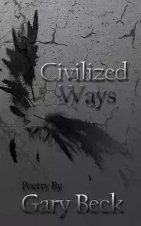 Civilized Ways - Gary Beck