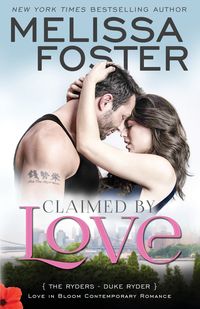 Claimed by Love (Love in Bloom - Foster Melissa