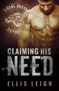 Claiming His Need - Leigh Ellis