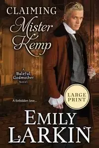 Claiming Mister Kemp - Emily Larkin