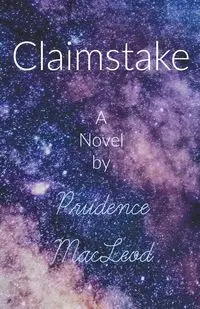 Claimstake - Prudence MacLeod