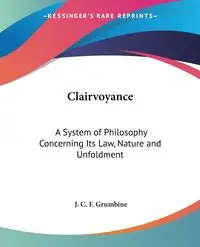 Clairvoyance - Grumbine J. C. F.