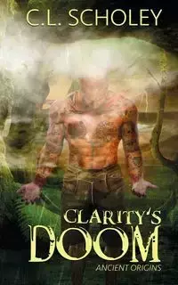 Clarity's Doom - Scholey C. L.