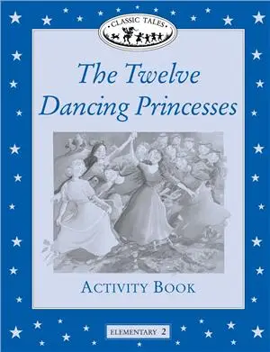 Classic Tales 2 Twelve Dancing Princesses AB